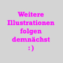 Weitere Illustrationen folgen